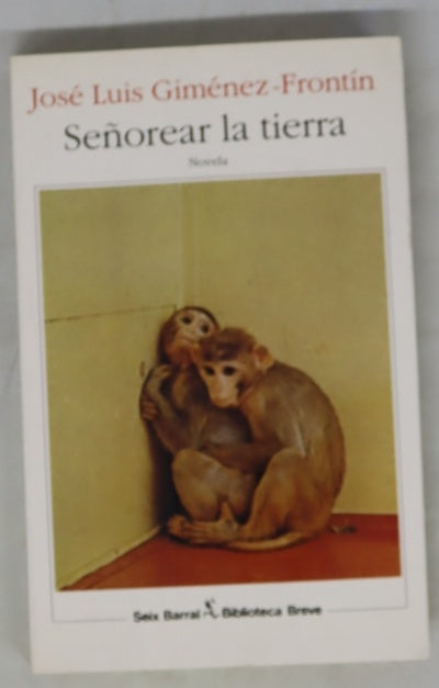 Señorear la tierra