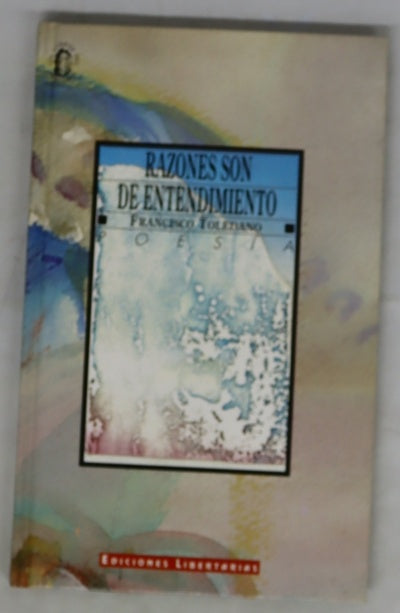 Razones son de entendimiento
