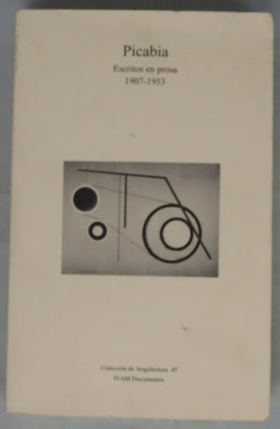 Escritos en prosa, 1907-1953
