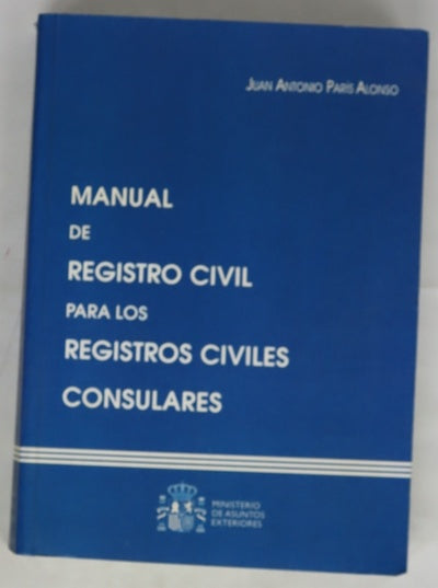 Manual de registro civil para los registros civiles consulares