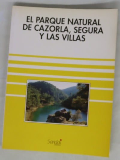 El parque natural de Cazorla, Segura y Las Villas