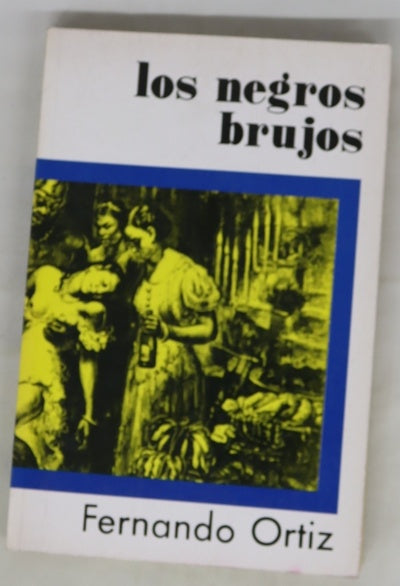 Los negros brujos