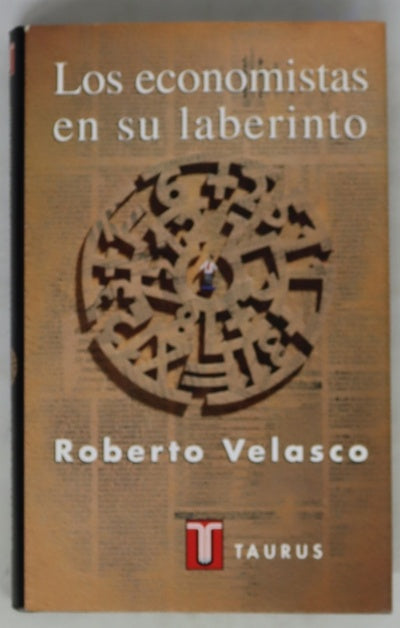 Los economistas en su laberinto