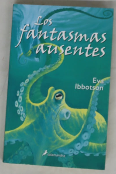 Los fantasmas ausentes