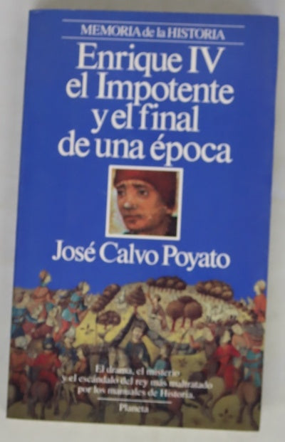 Enrique IV el Impotente y el final de una época
