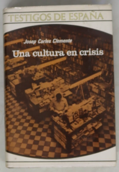 Una cultura en crisis