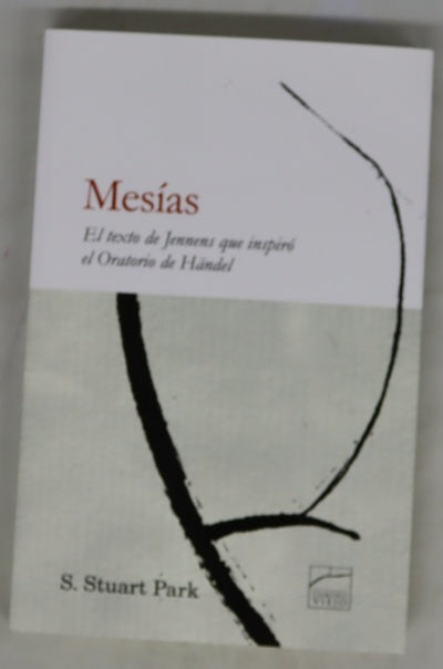 Mesías : el texto de Jennens que inspiró el Oratorio de Händel
