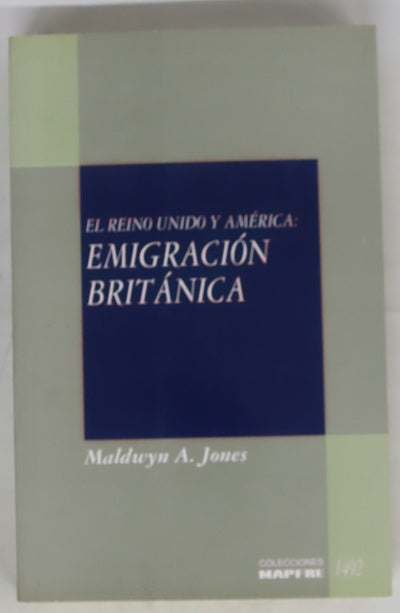 El Reino Unido y América emigración británica