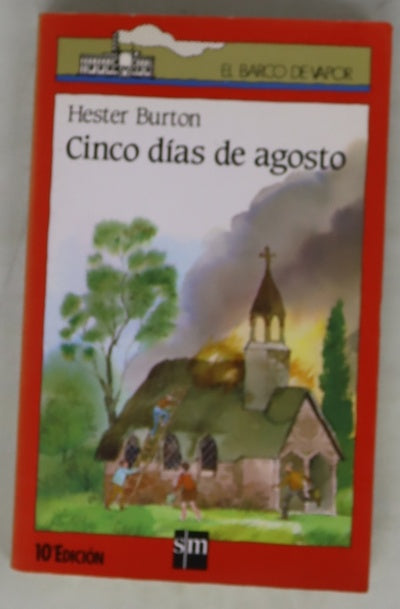 Cinco días de agosto