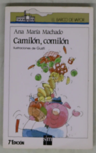 Camilón, comilón