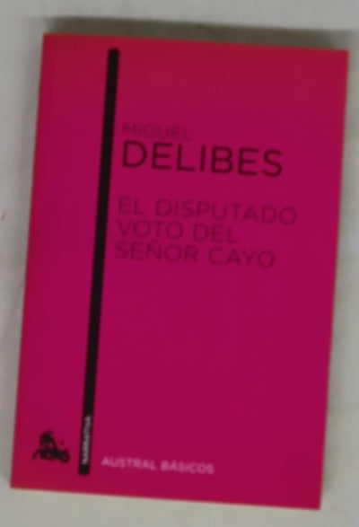El disputado voto del señor Cayo