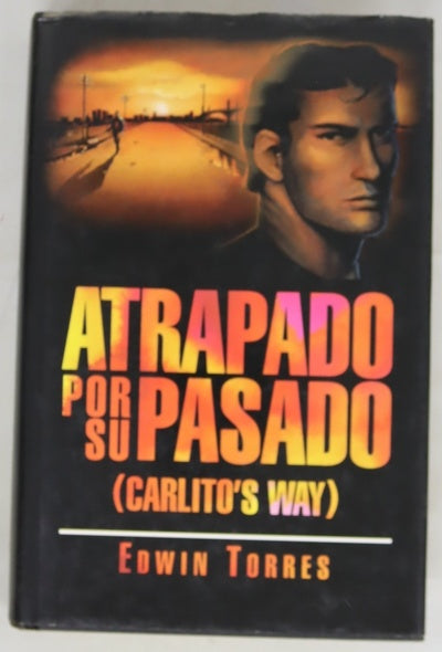 Atrapado por su pasado Carlito's way ; Fuera de horas