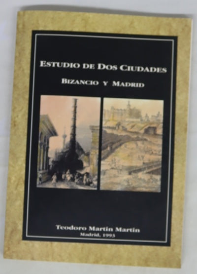 Estudio de dos ciudades Bizancio y Madrid