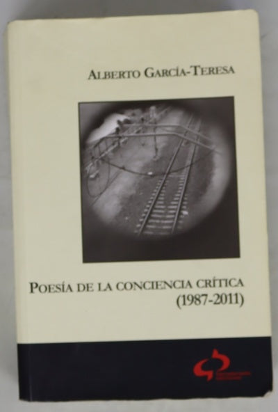 Poesía de la conciencia crítica (1987-2011)