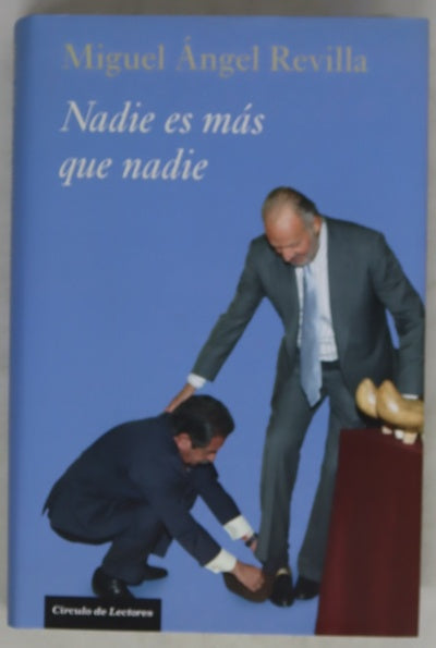 Nadie es más que nadie