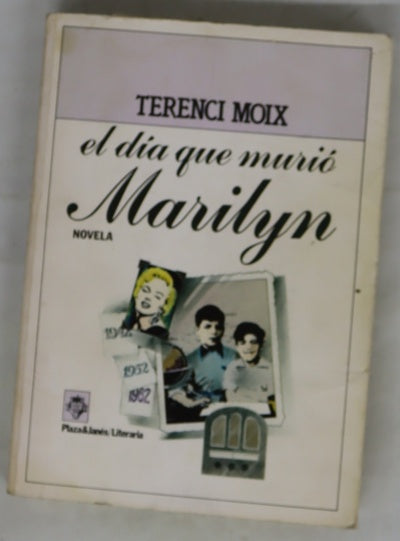 El día que murió Marilyn