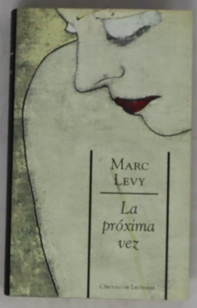La próxima vez