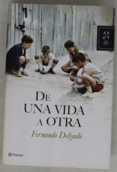 De una vida a otra