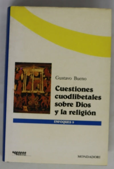 Cuestiones cuodlibetales sobre Dios y la religión