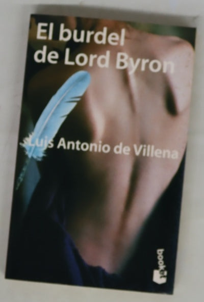 El burdel de Lord Byron : (una novela lírica)
