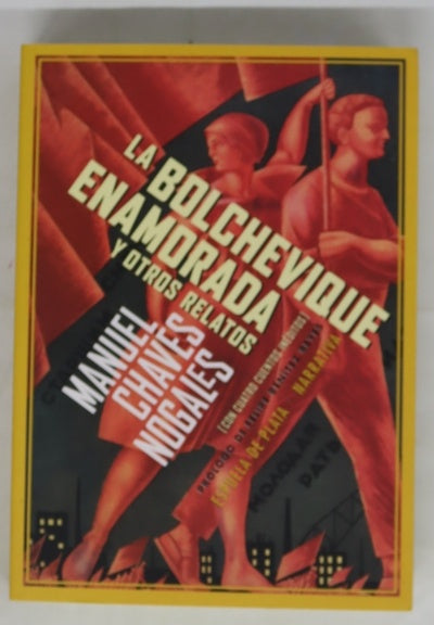 La bolchevique enamorada y otros relatos