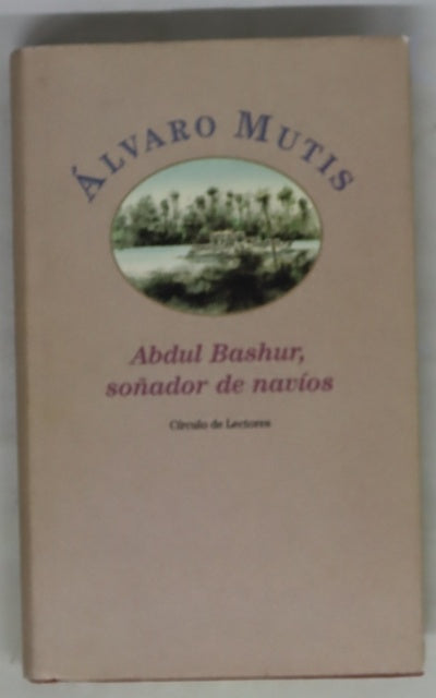 Abdul Bashur, soñador de navíos