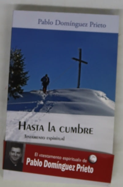 Hasta la cumbre testamento espiritual