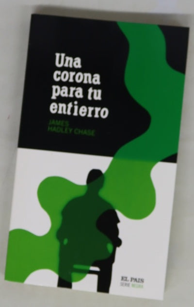 Una corona para tu entierro