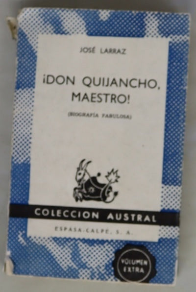 ¡Don Quijancho, maestro! (Biografia fabulosa)