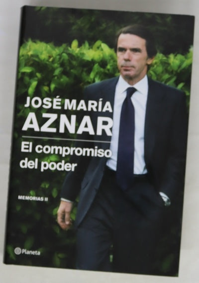 El compromiso del poder : memorias II