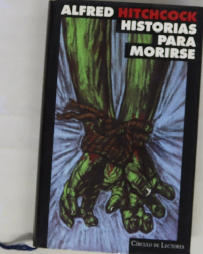 Historias para morirse Alegría de morir