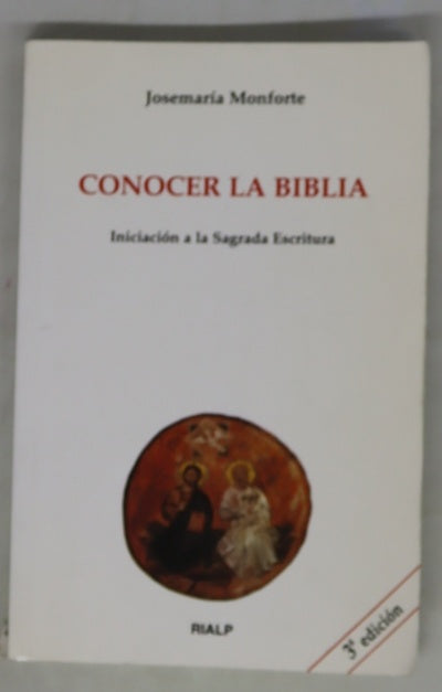 Conocer la Biblia : iniciación a la Sagrada Escritura