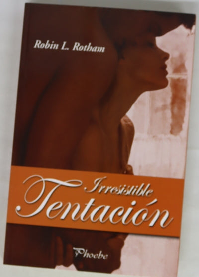 Irresistible tentación