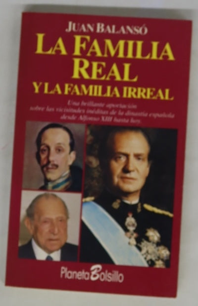 La familia real y la familia irreal