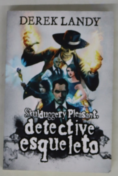 Skulduggery pleasant, detective esqueleto