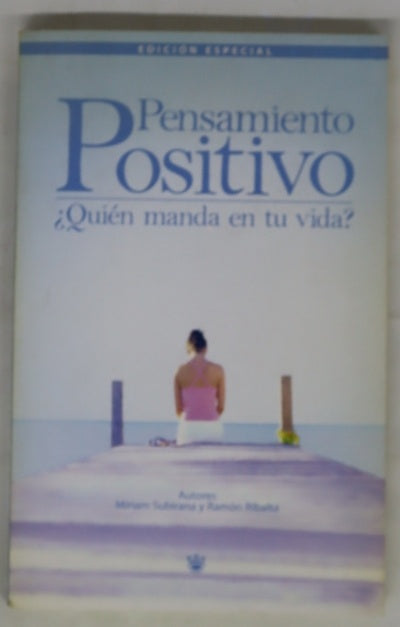 ¿Quién manda en tu vida? pensamiento positivo
