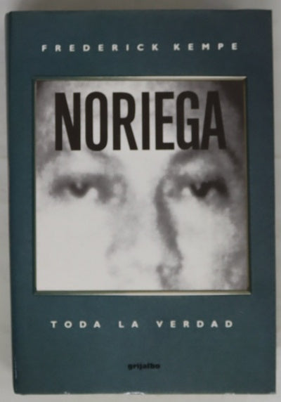 Noriega toda la verdad