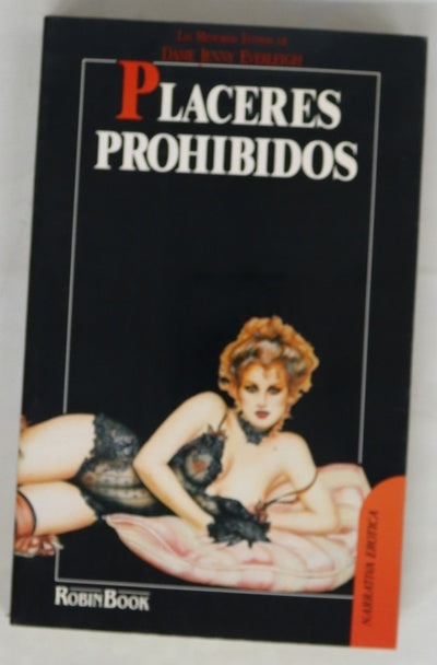 Placeres prohibidos las memorias íntimas