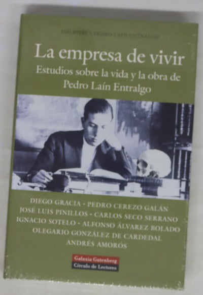 La empresa de vivir estudios sobre la vida y la obra de Pedro Laín Entralgo