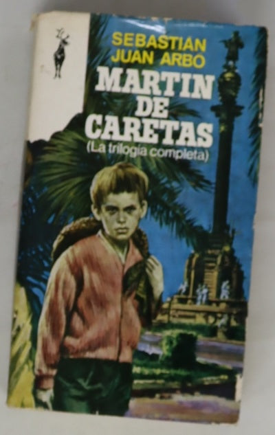 Martín de carretas (La trilogía completa)