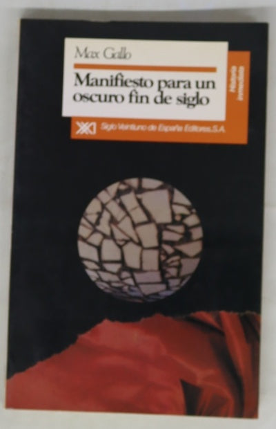 Manifiesto para un oscuro fin de siglo