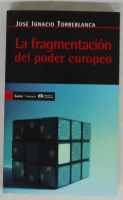 La fragmentación del poder europeo