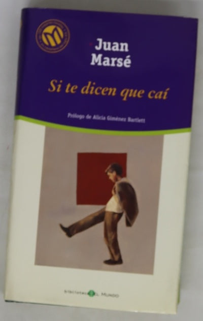 Si te dicen que caí