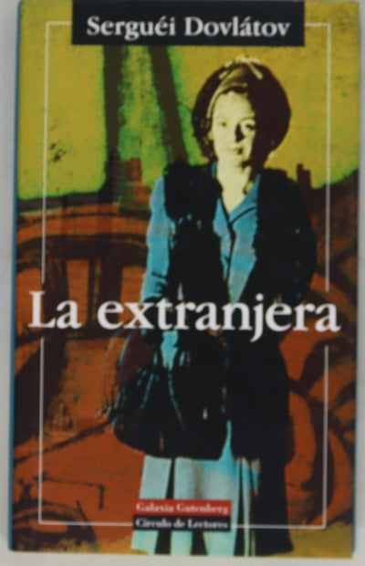 La extranjera