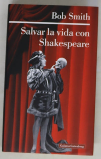 Salvar la vida con Shakespeare
