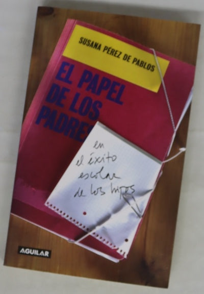 El papel de los padres en el éxito escolar de los hijos