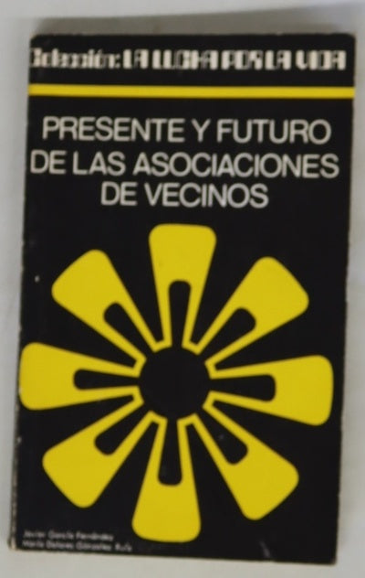 Presente y futuro de las asociaciones de vecinos
