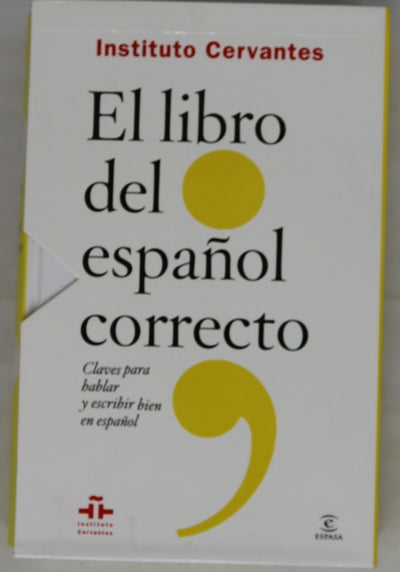 El libro del español correcto : claves para hablar y escribir bien en español