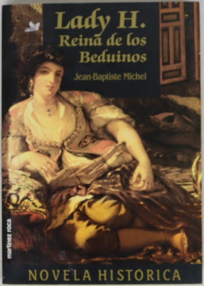 Lady H., reina de los beduinos