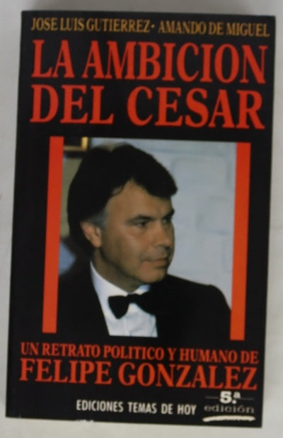 La ambición del Cesar